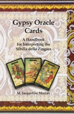 Kniha Gypsy Oracle Cards M Jacqueline Murray