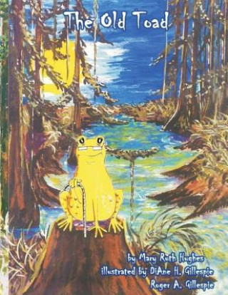 Buch Old Toad Mary Ruth Hughes