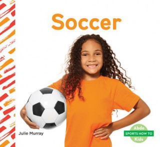 Libro Soccer Julie Murray