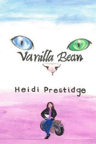 Knjiga Vanilla Bean Heidi Prestidge