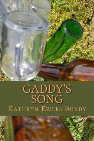 Kniha Gaddy's Song Kathryn Ewers Bundy