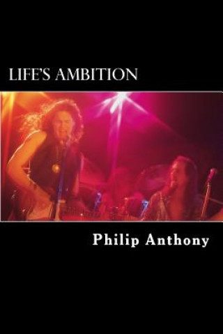 Book Life's Ambition Philip Anthony