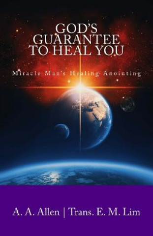 Kniha God's Guarantee to Heal You A A Allen