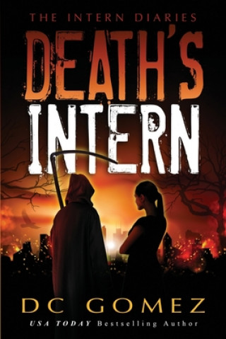 Knjiga Death's Intern D C Gomez