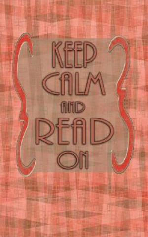 Libro Keep Calm And Read On Michal's Designz