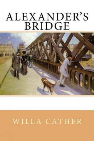 Book Alexander's Bridge Willa Cather