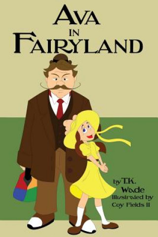 Boek Ava in Fairyland T K Wade