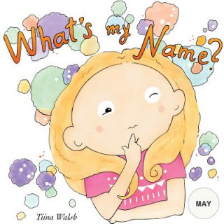 Libro What's my name? MAY Tiina Walsh