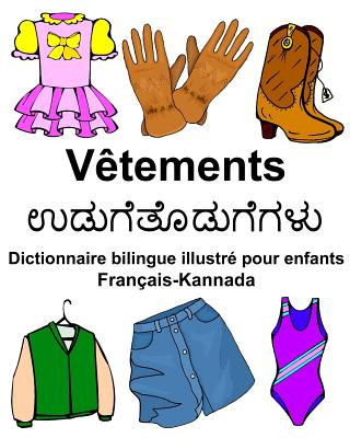 Książka Français-Kannada V?tements Dictionnaire bilingue illustré pour enfants Richard Carlson Jr