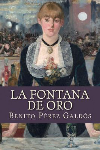 Knjiga La fontana de oro Benito Perez Galdos