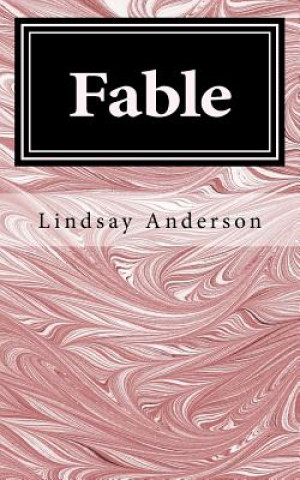 Knjiga Fable Lindsay Anderson