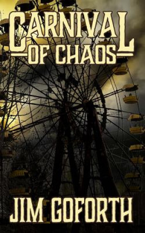 Book Carnival of Chaos Jim Goforth