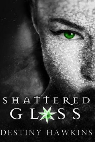 Carte Shattered Glass Destiny D Hawkins
