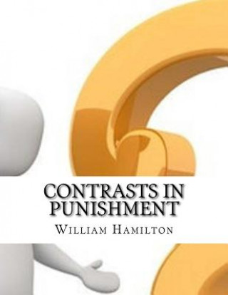 Kniha Contrasts in Punishment William Hamilton