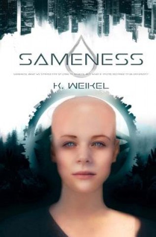 Βιβλίο Sameness K Weikel