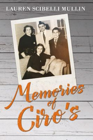 Libro Memories of Ciro's Lauren Scibelli Mullin