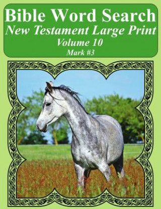 Carte Bible Word Search New Testament Large Print Volume 10: Mark #3 T W Pope