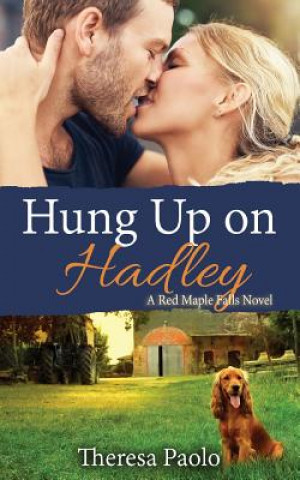 Libro Hung Up on Hadley Theresa Paolo