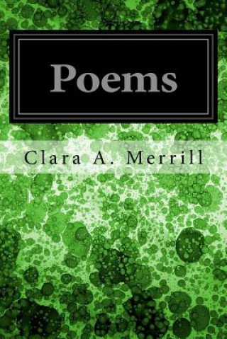 Książka Poems Clara a Merrill