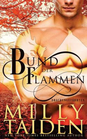 Kniha Bund der Flammen Milly Taiden