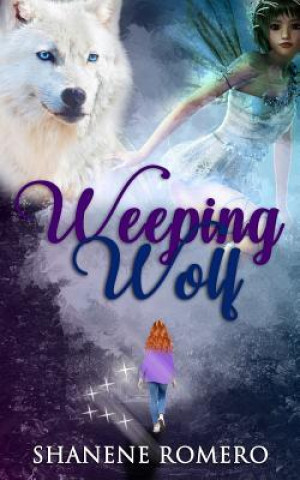 Книга Weeping Wolf Shanene K Romero