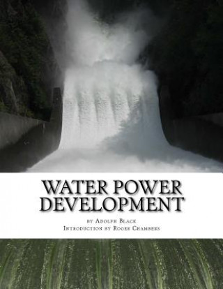 Knjiga Water Power Development Adolph Black