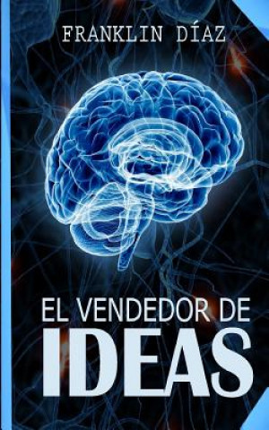 Könyv El Vendedor de Ideas Franklin Alberto Diaz Larez