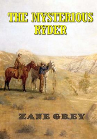 Book The Mysterious Rider Zane Grey