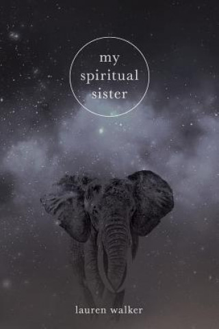 Carte My Spiritual Sister MS Lauren Ashley Walker