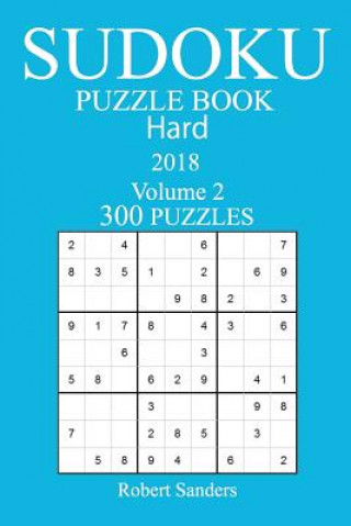 Książka 300 Hard Sudoku Puzzle Book - 2018 Robert Sanders