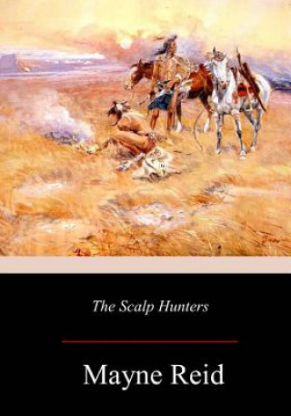 Carte The Scalp Hunters Mayne Reid