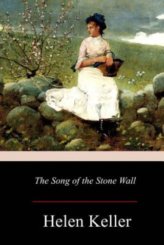 Boek The Song of the Stone Wall Helen Keller