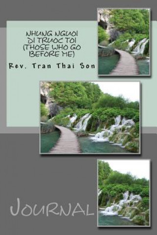 Könyv Nhung Nguoi Di Truoc Son Thai Tran