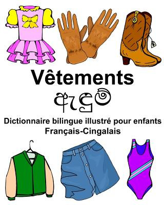 Kniha Français-Cingalais V?tements Dictionnaire bilingue illustré pour enfants Richard Carlson Jr