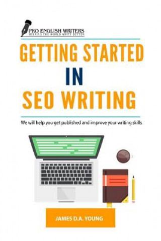 Kniha Getting Started in SEO Writing: We will help you get published and improve your writing skills James Da Young