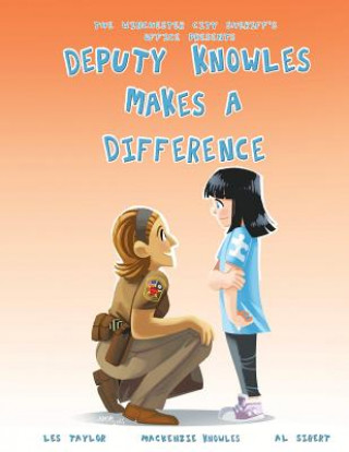 Knjiga Deputy Knowles Makes a Difference Les Taylor