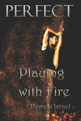 Libro Playing with Fire Pamela Israel