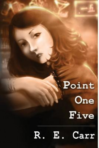 Book Point One Five R E Carr