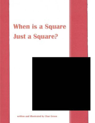 Libro When is a Square Just a Square? Char Green