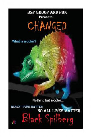 Knjiga Changed Black Spilberg