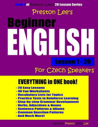 Książka Preston Lee's Beginner English Lesson 1 - 20 For Czech Speakers Kevin Lee