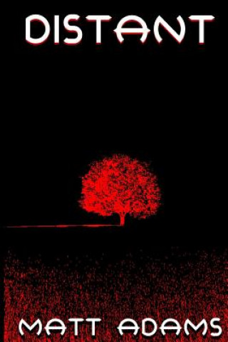 Knjiga Distant Matt Adams