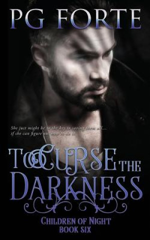 Книга To Curse the Darkness Pg Forte