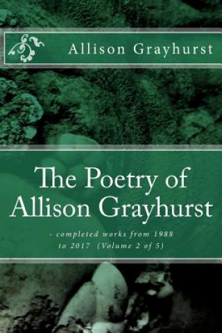 Książka Poetry of Allison Grayhurst Allison Grayhurst