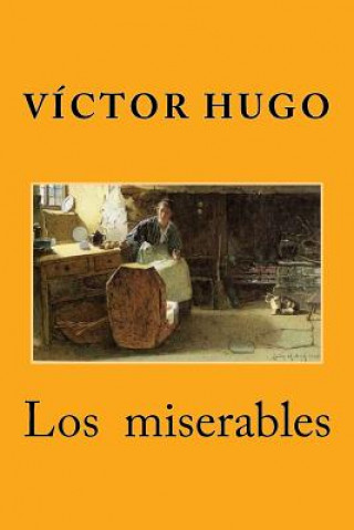 Книга Los miserables Victor Hugo