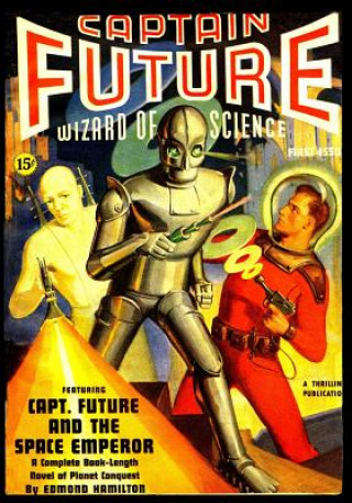 Kniha Captain Future and the Space Emperor Edmond Hamilton