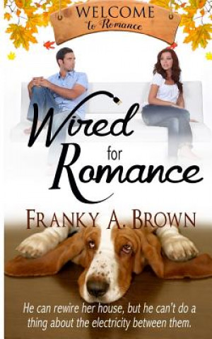 Carte Wired for Romance Franky a Brown