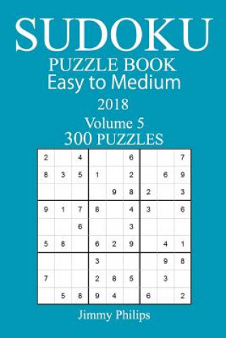 Könyv 300 Easy to Medium Sudoku Puzzle Book - 2018 Jimmy Philips