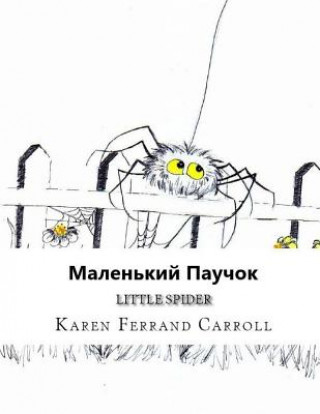 Carte Little Spider (Russian / English Edition Karen Ferrand Carroll