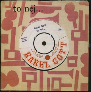 Аудио Karel Gott - To nej… - CD Karel Gott